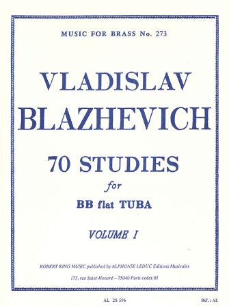 Seventy (70) Studies for Bb Tuba - Vol. 1 (V. Blazhevich)