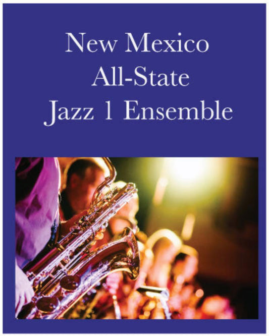 2025 New Mexico All-State Jazz 1 Ensemble Music