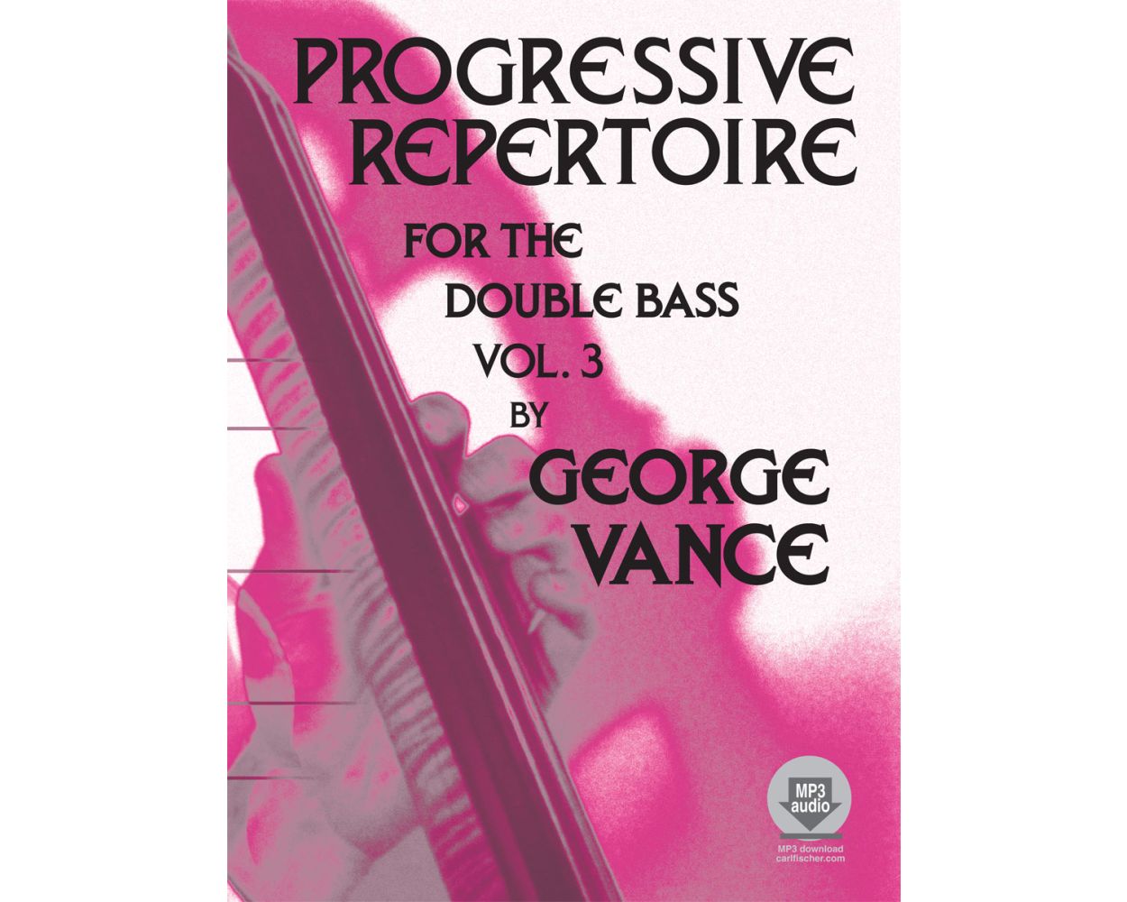 Progressive Repertoire for the Double Bass Vol 3 (G. Vance)