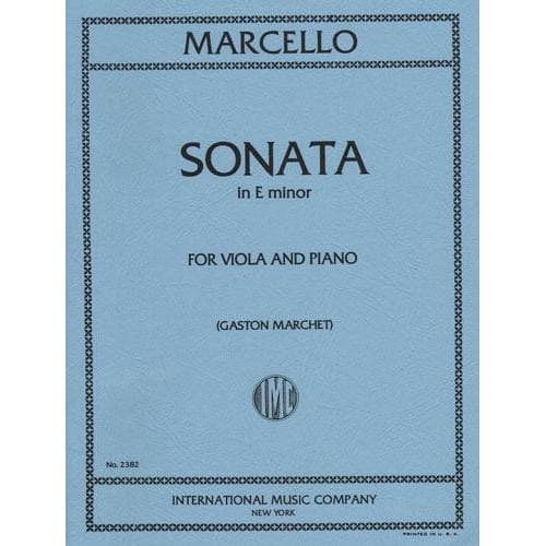 Sonata in E minor - Viola and Piano - Marcello, Benedetto edited by Gaston Marchet -