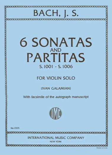 Six (6) Sonatas and Partitas, BWV 1001-1006- Solo Violin - J.S. Bach/Ivan Galamian